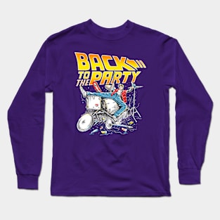 Back to the Party Long Sleeve T-Shirt